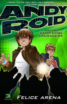 Book Cover for Andy Roid and the Camp Howl Crusaders