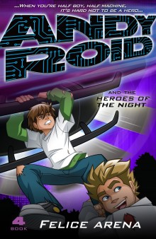 Book Cover for Andy Roid and the Heroes of the Night