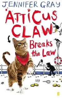Book Cover for Atticus Claw Breaks the Law