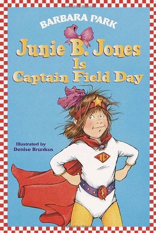 Book Cover for Junie B. Jones Is Captain Field Day