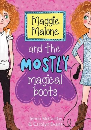Book Cover for Maggie Malone and the Mostly Magical Boots