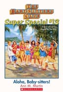 Super Special #13: Aloha, Baby-Sitters!