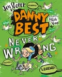 Danny Best: Never Wrong