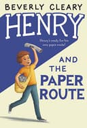 Henry and the Paper Route by Beverly Cleary, book 4 in the Henry Huggins series, book cover
