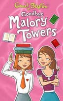 Goodbye Malory Towers