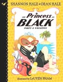 The Princess in Black Takes a Vacation