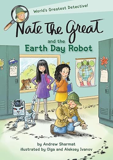 Nate the Great and the Earth Day Robot Book Cover for Nate the Great and the Earth Day Robot