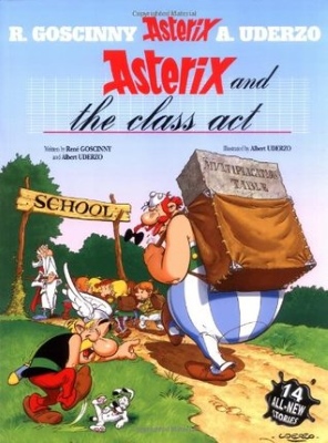 Book Cover for Asterix and the Class Act 