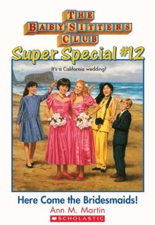 Book Cover for Super Special #12: Here Come the Bridesmaids!
