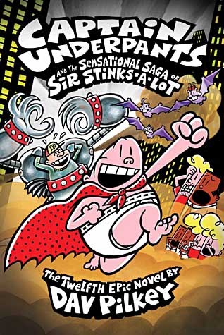 Book Cover for Captain Underpants and the Sensational Saga of Sir Stinks-A-Lot
