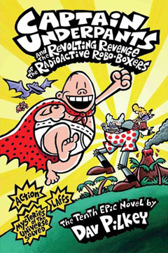 Book Cover for Captain Underpants and the Revolting Revenge of the Radioactive Robo-Boxers