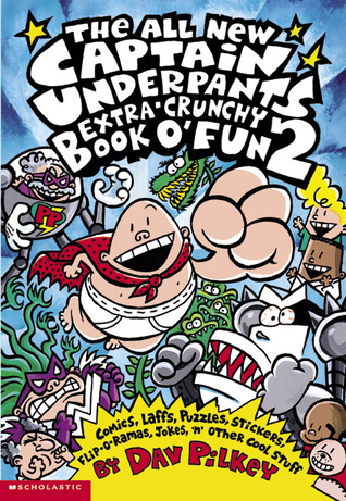 Book Cover for The All New Captain Underpants Extra-Crunchy Book O' Fun 2 