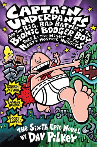Book Cover for Captain Underpants and the Big, Bad Battle of the Bionic Booger Boy, Part 1