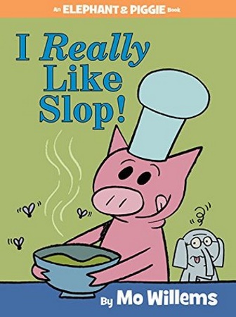 Book Cover for I Really Like Slop!