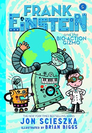 Book Cover for Frank Einstein and the Bio-Action Gizmo