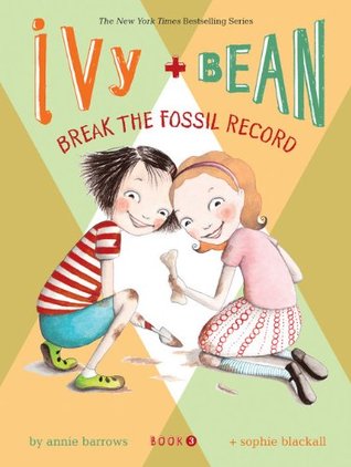 Book Cover for Ivy and Bean Break the Fossil Record