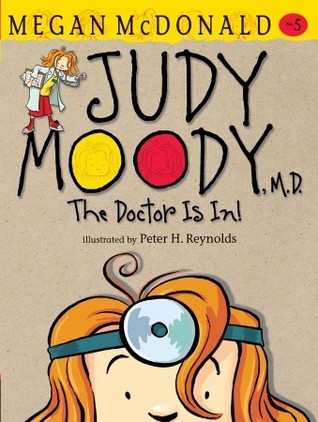 Book Cover for Judy Moody, M.D.: The Doctor is In!
