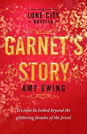 Book Cover for A Lone City Novella: Garnet's Story