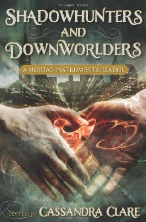 Book Cover for Shadowhunters and Downworlders: A Mortal Instruments Reader