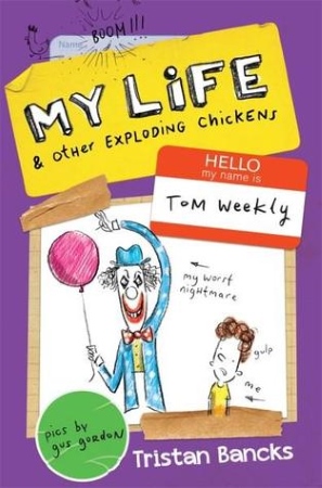 Book Cover for My Life and Other Exploding Chickens