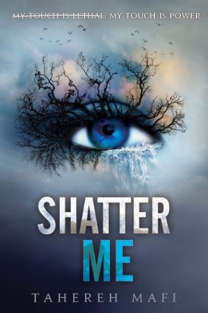 Book Cover for the Shatter Me Series