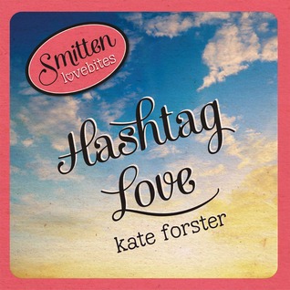 Book Cover for Smitten Lovebites: Hashtag Love